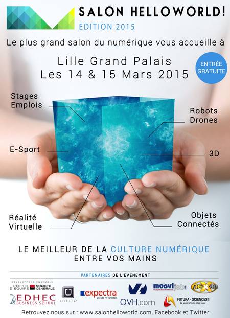 Le salon du High Tech HelloWorld! se tiendra les 14 et 15 mars au Grand palais de Lille